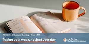 Pacing the working week with ADHD: a weekly planner with a terracotta-orange mug, soft morning light.