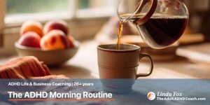 Blog post: The ADHD Morning Routine That Actually Works — a hand pouring coffee into a ceramic mug in a quiet sunlit kitchen, representing a calm, workable morning